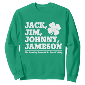 Funny St Patricks Day Irish Fathers Jack Jim Johnny Jameson Vintage Clover Sweatshirt TS11 Irish Green Print Your Wear
