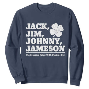 Funny St Patricks Day Irish Fathers Jack Jim Johnny Jameson Vintage Clover Sweatshirt TS11 Navy Print Your Wear