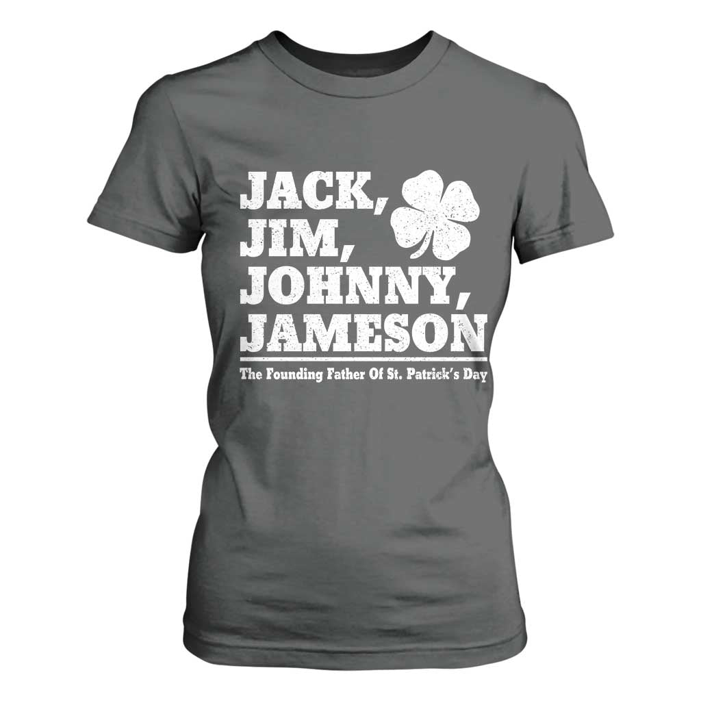 Funny St Patricks Day Irish Fathers Jack Jim Johnny Jameson Vintage Clover T Shirt For Women TS11 Dark Heather Print Your Wear