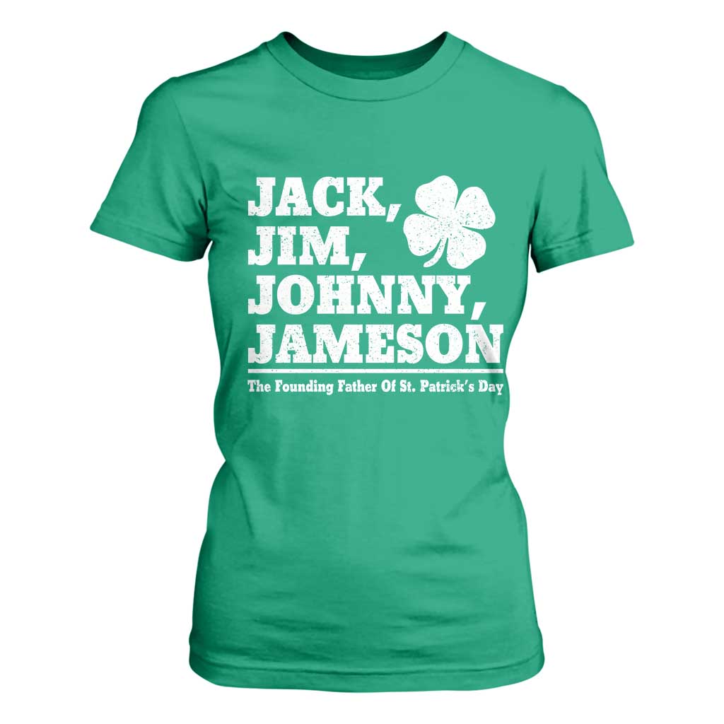 Funny St Patricks Day Irish Fathers Jack Jim Johnny Jameson Vintage Clover T Shirt For Women TS11 Irish Green Print Your Wear