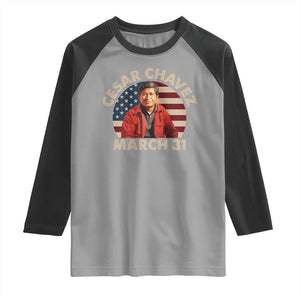 Cesar Chavez Day Raglan Shirt March Holiday Hispanic Heritage American Flag TS11 Sport Gray Black Print Your Wear