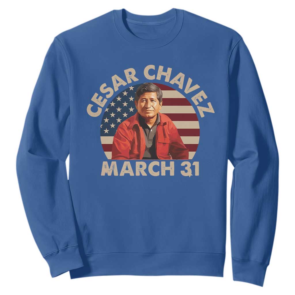 Cesar Chavez Day Sweatshirt March Holiday Hispanic Heritage American Flag TS11 Royal Blue Print Your Wear