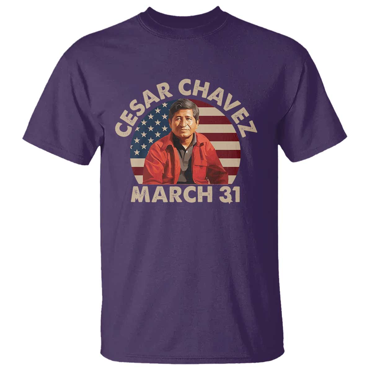 Cesar Chavez Day T Shirt March Holiday Hispanic Heritage American Flag TS11 Purple Print Your Wear