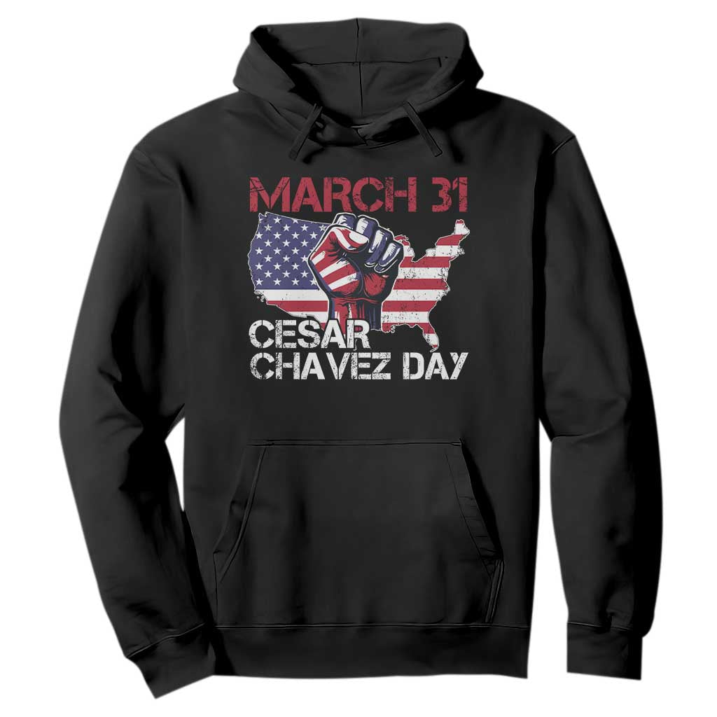 Cesar Chavez Day Hoodie March 31 Hand Fist American Flag TS11 Black Print Your Wear