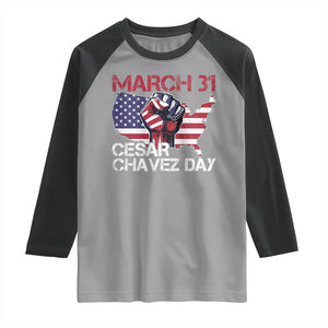 Cesar Chavez Day Raglan Shirt March 31 Hand Fist American Flag TS11 Sport Gray Black Print Your Wear