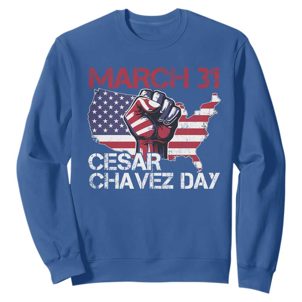 Cesar Chavez Day Sweatshirt March 31 Hand Fist American Flag TS11 Royal Blue Print Your Wear