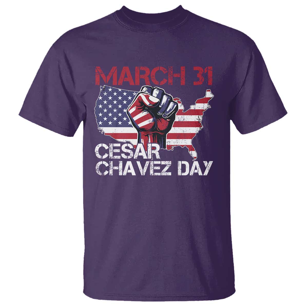 Cesar Chavez Day T Shirt March 31 Hand Fist American Flag TS11 Purple Print Your Wear