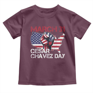 Cesar Chavez Day Toddler T Shirt March 31 Hand Fist American Flag TS11 Maroon Print Your Wear