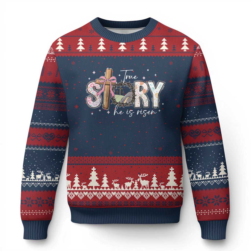 True Story He Is Risen Ugly Christmas Sweater Christian Easter Day Religious Bible Verse TS11 Navy Red Print Your Wear