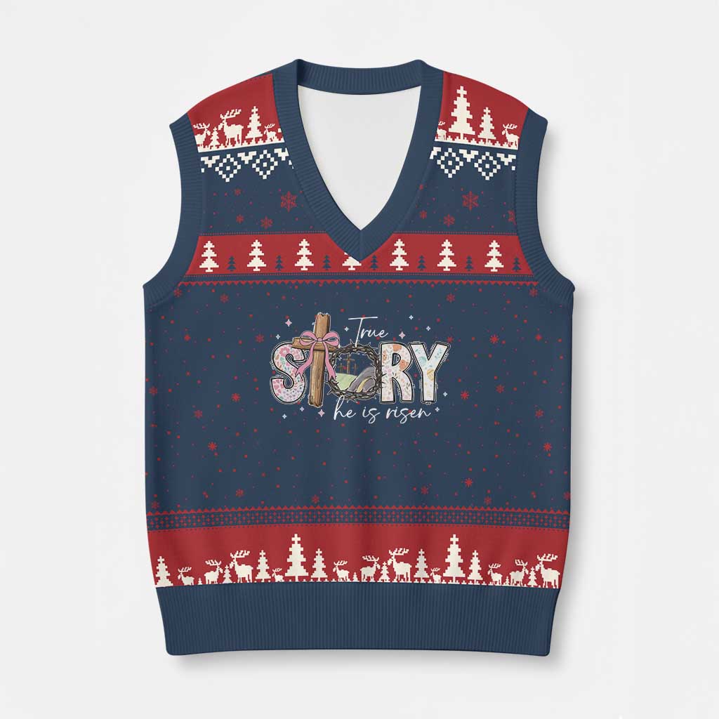 True Story He Is Risen V-Neck Knit Sweater Vest Christian Easter Day Religious Bible Verse TS11 Navy Red Print Your Wear