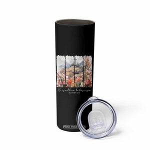 He Is Not Here He Has Risen Skinny Tumbler Christian Easter Religious Bible Verse TS11 Print Your Wear