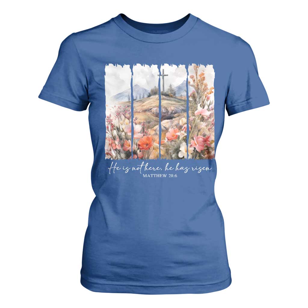 He Is Not Here He Has Risen T Shirt For Women Christian Easter Religious Bible Verse TS11 Royal Blue Print Your Wear