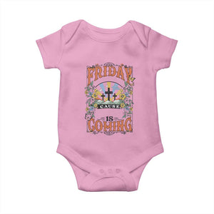 Good Friday Easter Day Baby Onesie Friday Is Good Cause Sunday Is Coming TS11 Light Pink Print Your Wear