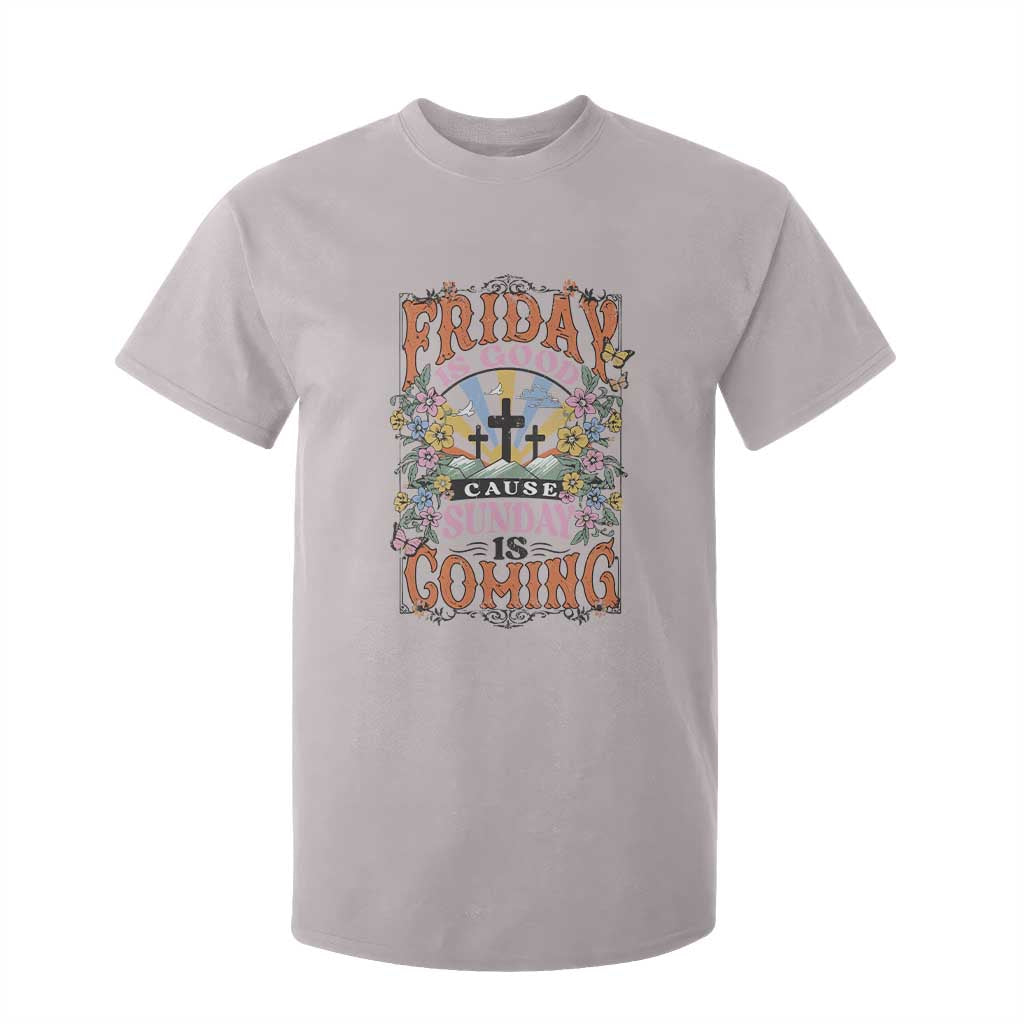 Good Friday Easter Day T Shirt For Kid Friday Is Good Cause Sunday Is Coming TS11 Ice Gray Print Your Wear