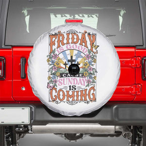 Good Friday Easter Day Spare Tire Cover Friday Is Good Cause Sunday Is Coming TS11 White Print Your Wear