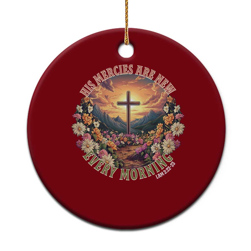 His Mercies Are New Every Morning Ceramic Ornament Good Friday Religious Christian Bible Verse TS11 1pc Red Print Your Wear