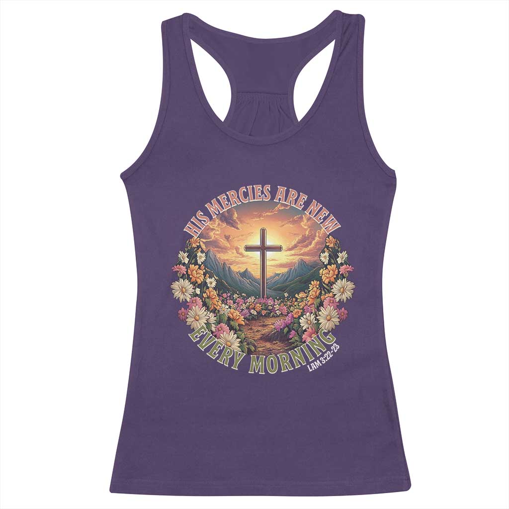 His Mercies Are New Every Morning Racerback Tank Top Good Friday Religious Christian Bible Verse TS11 Purple Print Your Wear