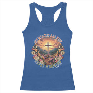 His Mercies Are New Every Morning Racerback Tank Top Good Friday Religious Christian Bible Verse TS11 Royal Blue Print Your Wear