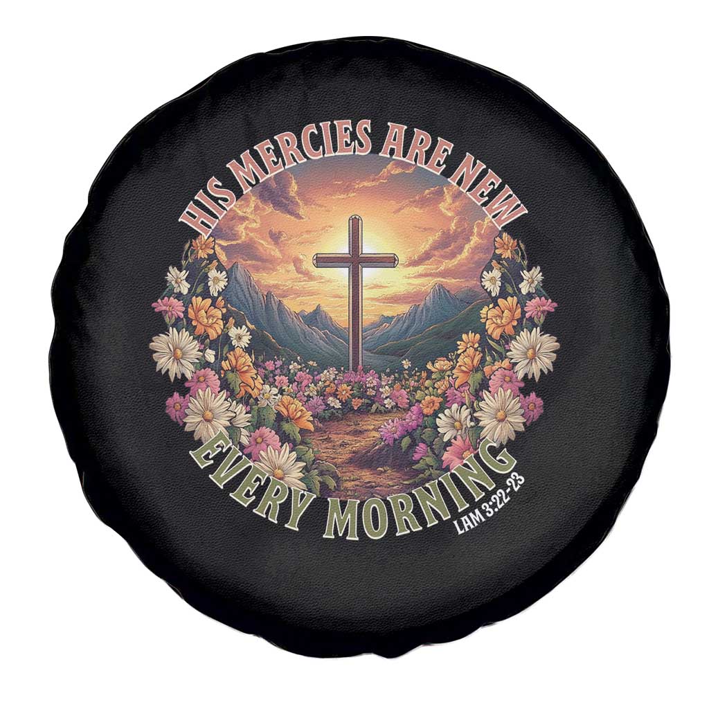 His Mercies Are New Every Morning Spare Tire Cover Good Friday Religious Christian Bible Verse TS11 Print Your Wear