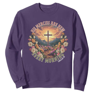 His Mercies Are New Every Morning Sweatshirt Good Friday Religious Christian Bible Verse TS11 Purple Print Your Wear