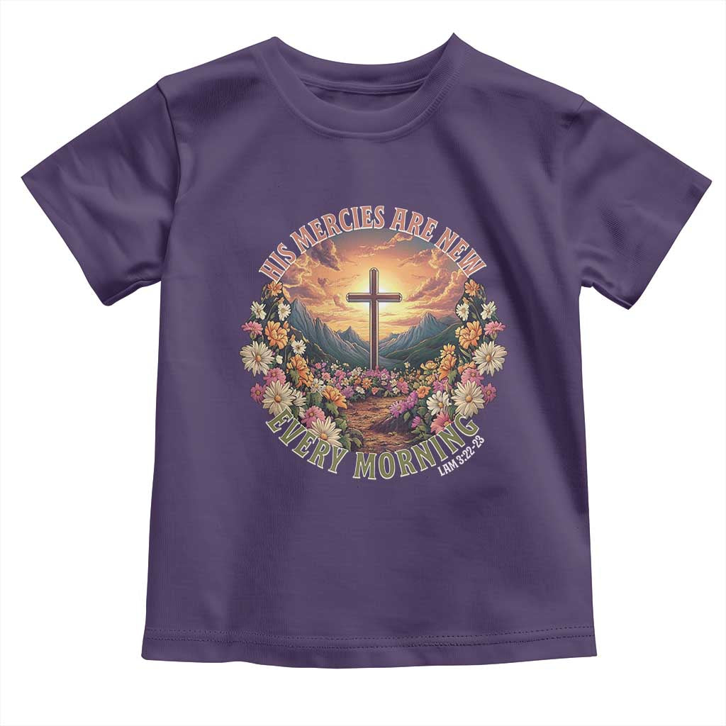 His Mercies Are New Every Morning Toddler T Shirt Good Friday Religious Christian Bible Verse TS11 Purple Print Your Wear