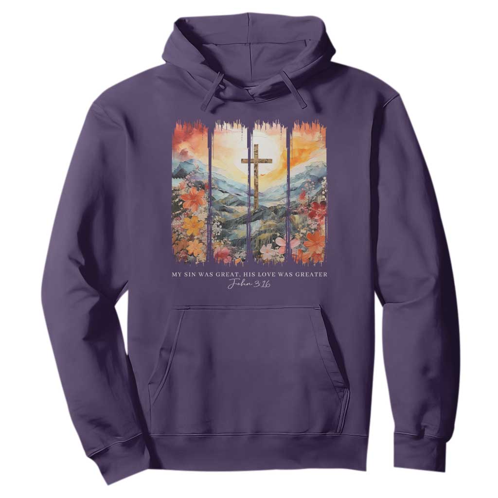 My Sin Was Great His Love Was Greater Hoodie Christian Easter Religious Bible Verse TS11 Purple Print Your Wear