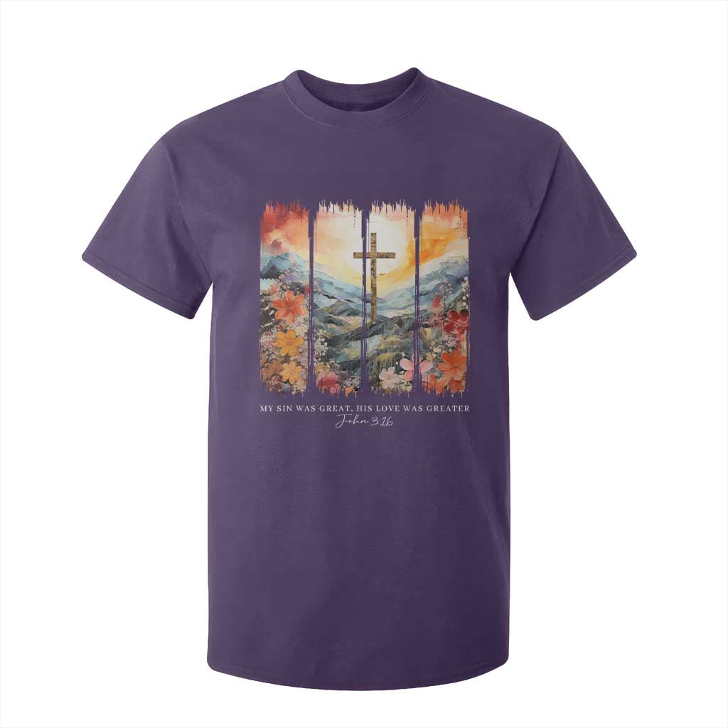My Sin Was Great His Love Was Greater T Shirt For Kid Christian Easter Religious Bible Verse TS11 Purple Print Your Wear