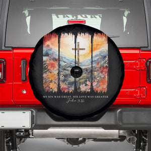My Sin Was Great His Love Was Greater Spare Tire Cover Christian Easter Religious Bible Verse TS11 Black Print Your Wear
