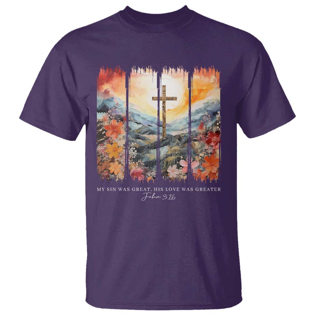 My Sin Was Great His Love Was Greater T Shirt Christian Easter Religious Bible Verse TS11 Purple Print Your Wear