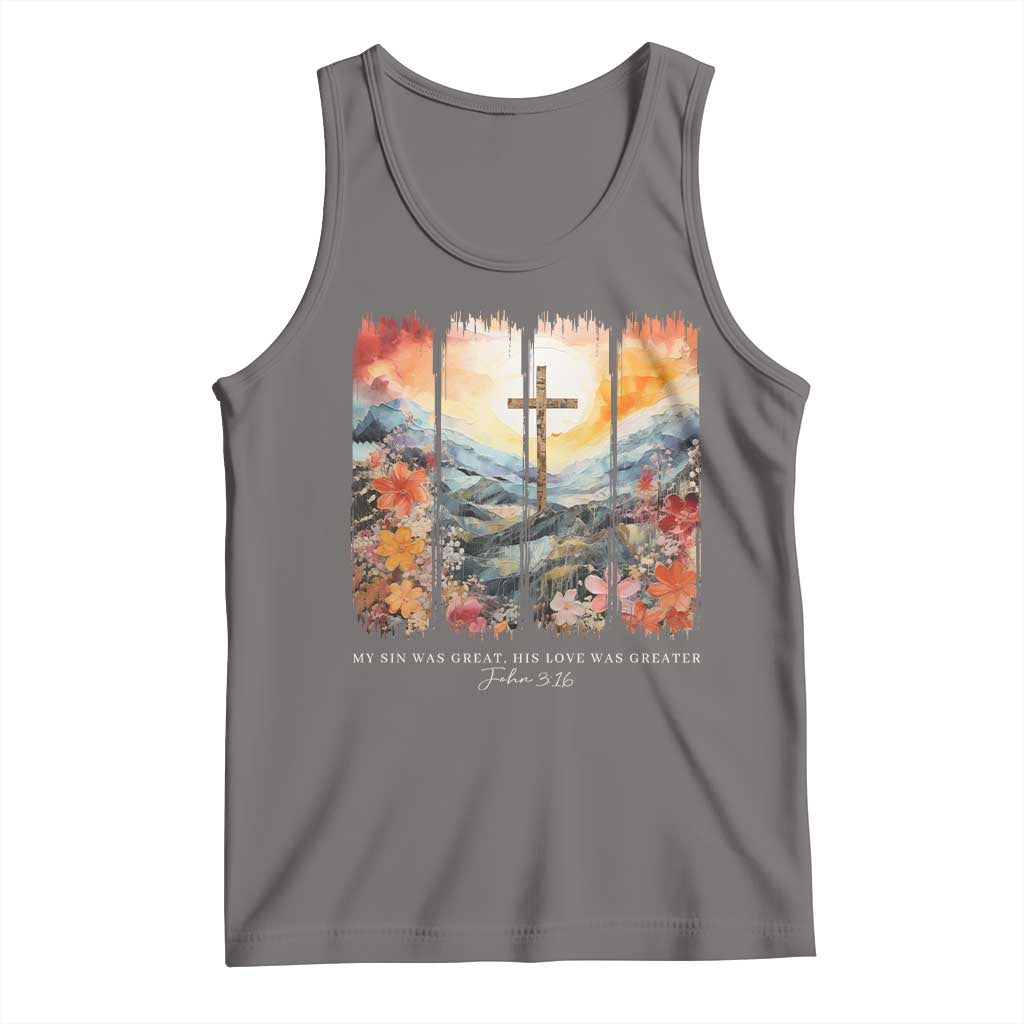 My Sin Was Great His Love Was Greater Tank Top Christian Easter Religious Bible Verse TS11 Deep Heather Print Your Wear