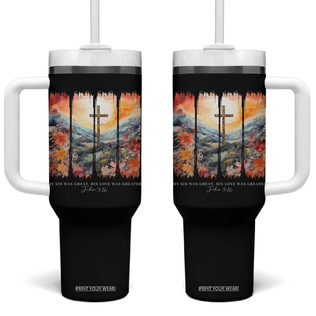My Sin Was Great His Love Was Greater Tumbler With Handle Christian Easter Religious Bible Verse TS11 One Size: 40 oz Black Print Your Wear