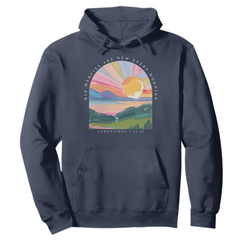 His Mercies Are New Every Morning Hoodie Religious Christian Bible Verse TS11 Navy Print Your Wear