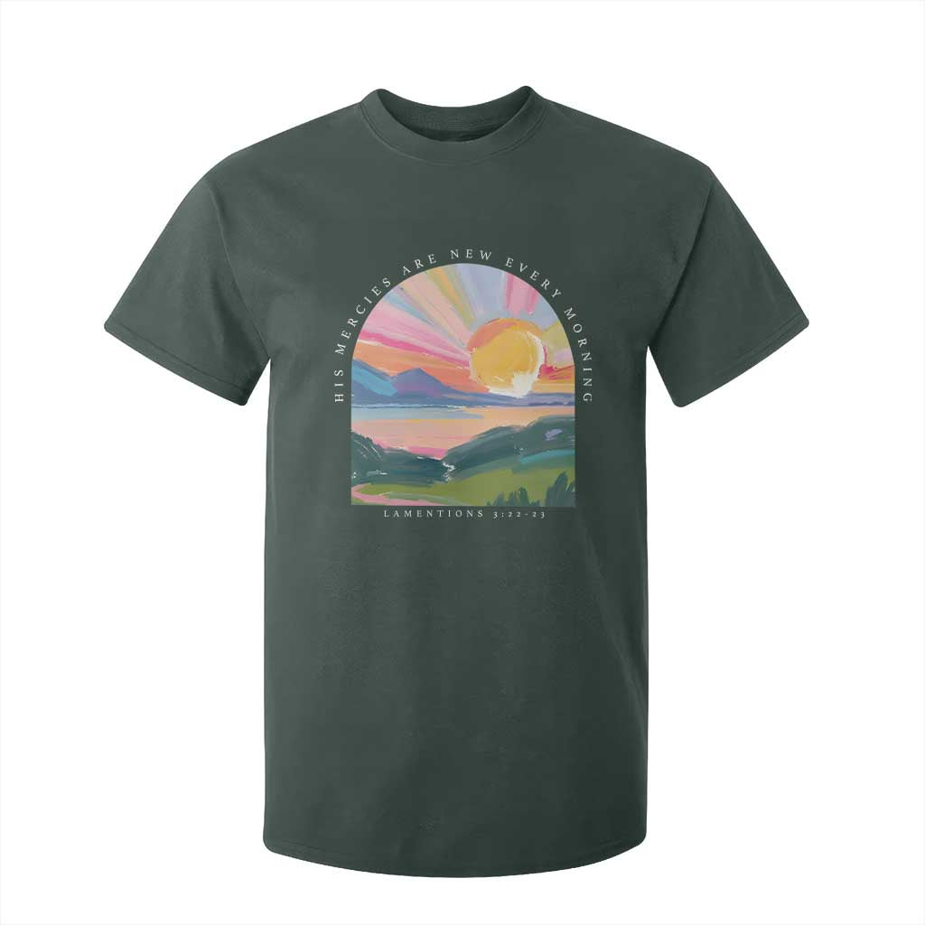 His Mercies Are New Every Morning T Shirt For Kid Religious Christian Bible Verse TS11 Dark Forest Green Print Your Wear