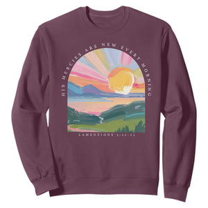 His Mercies Are New Every Morning Sweatshirt Religious Christian Bible Verse TS11 Maroon Print Your Wear