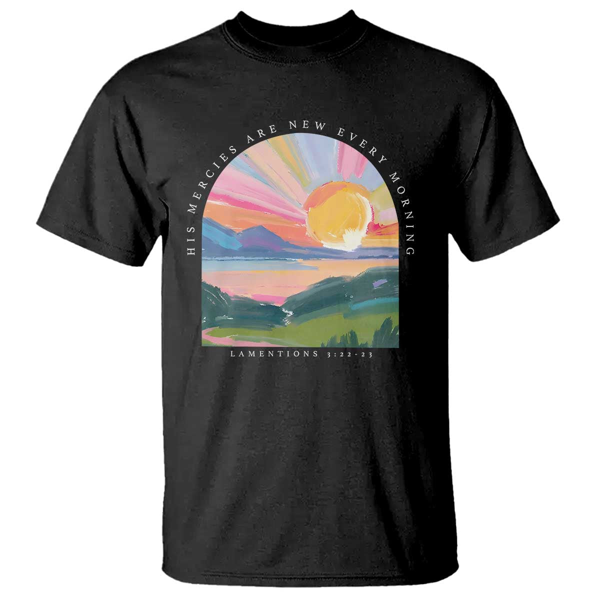 His Mercies Are New Every Morning T Shirt Religious Christian Bible Verse TS11 Black Print Your Wear