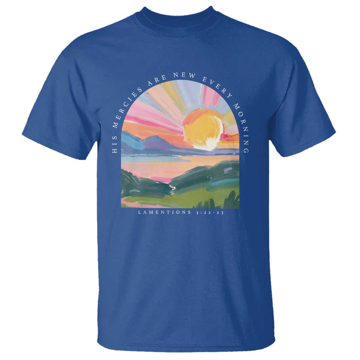 His Mercies Are New Every Morning T Shirt Religious Christian Bible Verse TS11 Royal Blue Print Your Wear