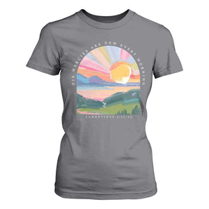 His Mercies Are New Every Morning T Shirt For Women Religious Christian Bible Verse TS11 Charcoal Print Your Wear