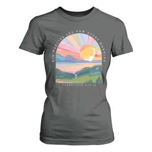 His Mercies Are New Every Morning T Shirt For Women Religious Christian Bible Verse TS11 Dark Heather Print Your Wear