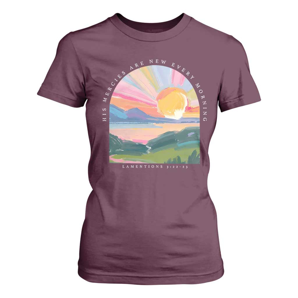 His Mercies Are New Every Morning T Shirt For Women Religious Christian Bible Verse TS11 Maroon Print Your Wear