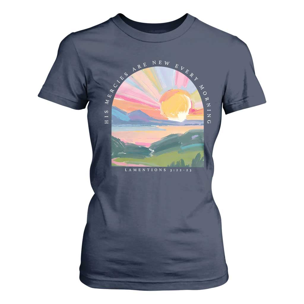 His Mercies Are New Every Morning T Shirt For Women Religious Christian Bible Verse TS11 Navy Print Your Wear