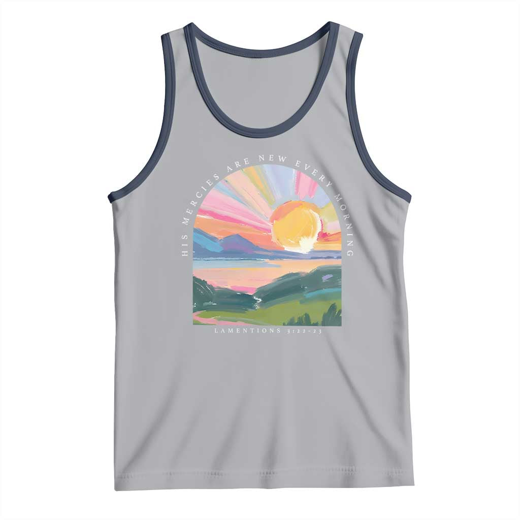 His Mercies Are New Every Morning Tank Top Religious Christian Bible Verse TS11 Athletic Heather Navy Print Your Wear