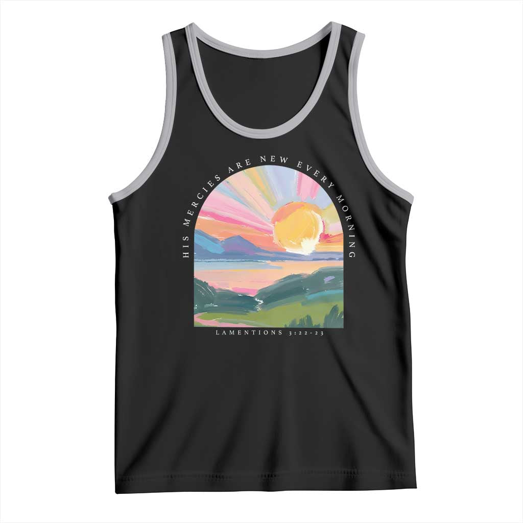 His Mercies Are New Every Morning Tank Top Religious Christian Bible Verse TS11 Black Athletic Heather Print Your Wear