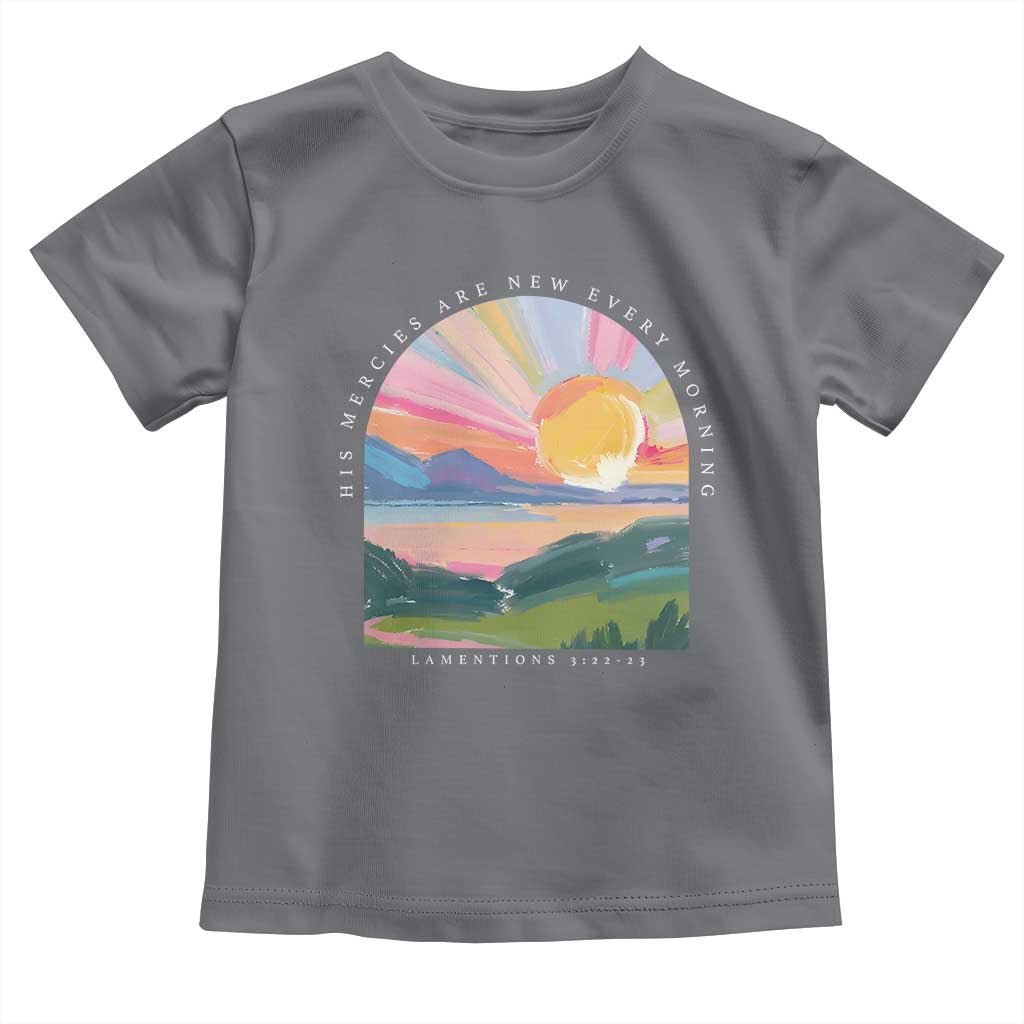 His Mercies Are New Every Morning Toddler T Shirt Religious Christian Bible Verse TS11 Charcoal Print Your Wear