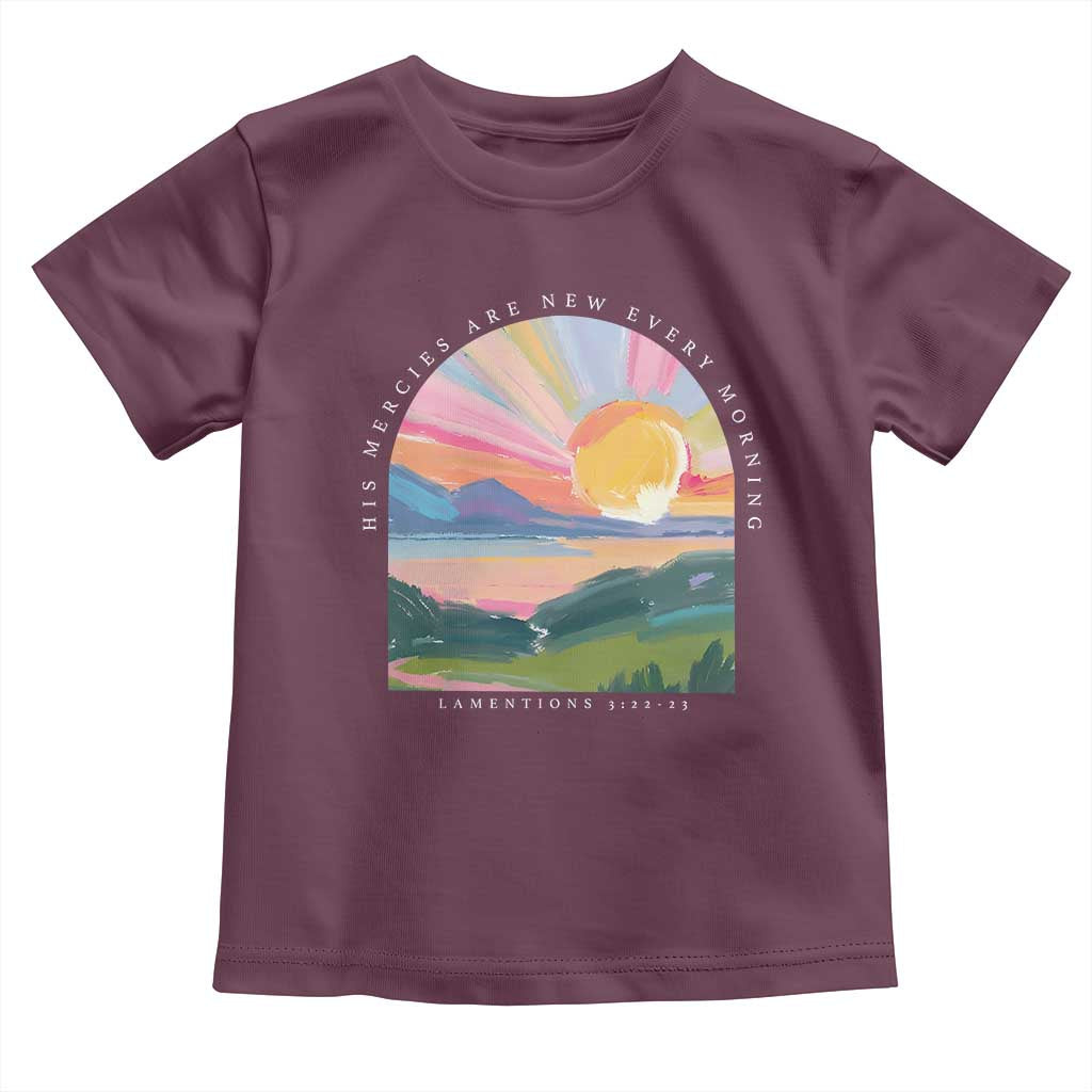 His Mercies Are New Every Morning Toddler T Shirt Religious Christian Bible Verse TS11 Maroon Print Your Wear