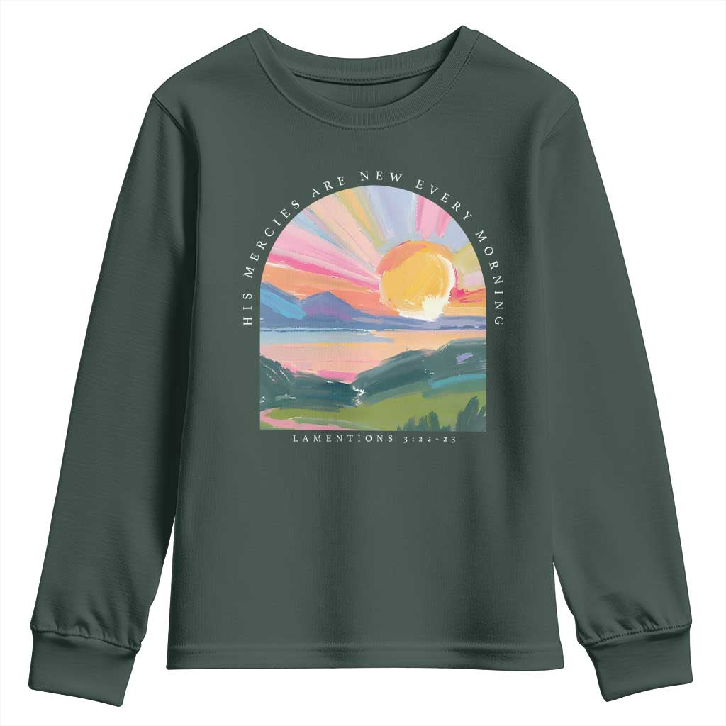 His Mercies Are New Every Morning Youth Sweatshirt Religious Christian Bible Verse TS11 Dark Forest Green Print Your Wear