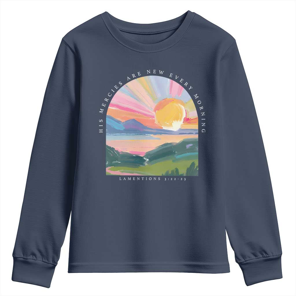 His Mercies Are New Every Morning Youth Sweatshirt Religious Christian Bible Verse TS11 Navy Print Your Wear