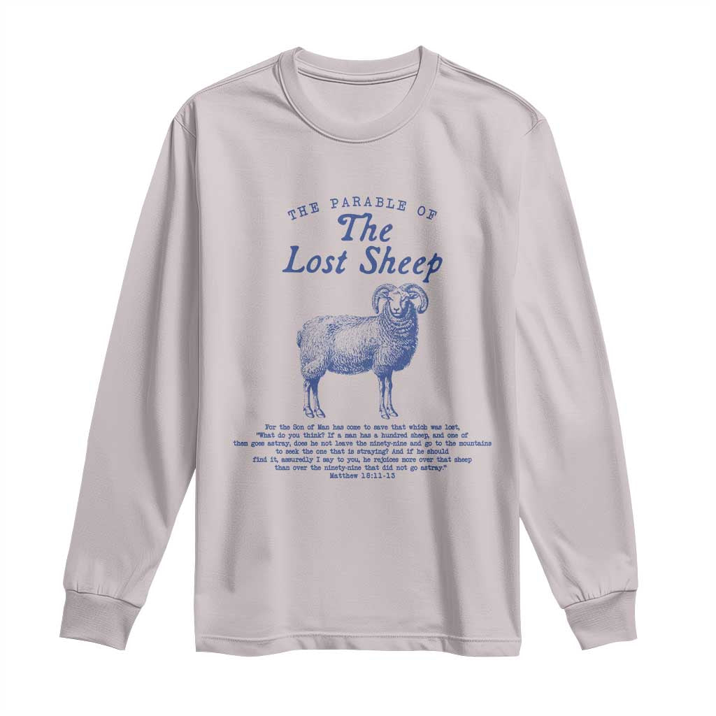 The Parable Of The Lost Sheep Long Sleeve Shirt Christian Bible Verse Matthew 18 TS11 Ice Gray Print Your Wear