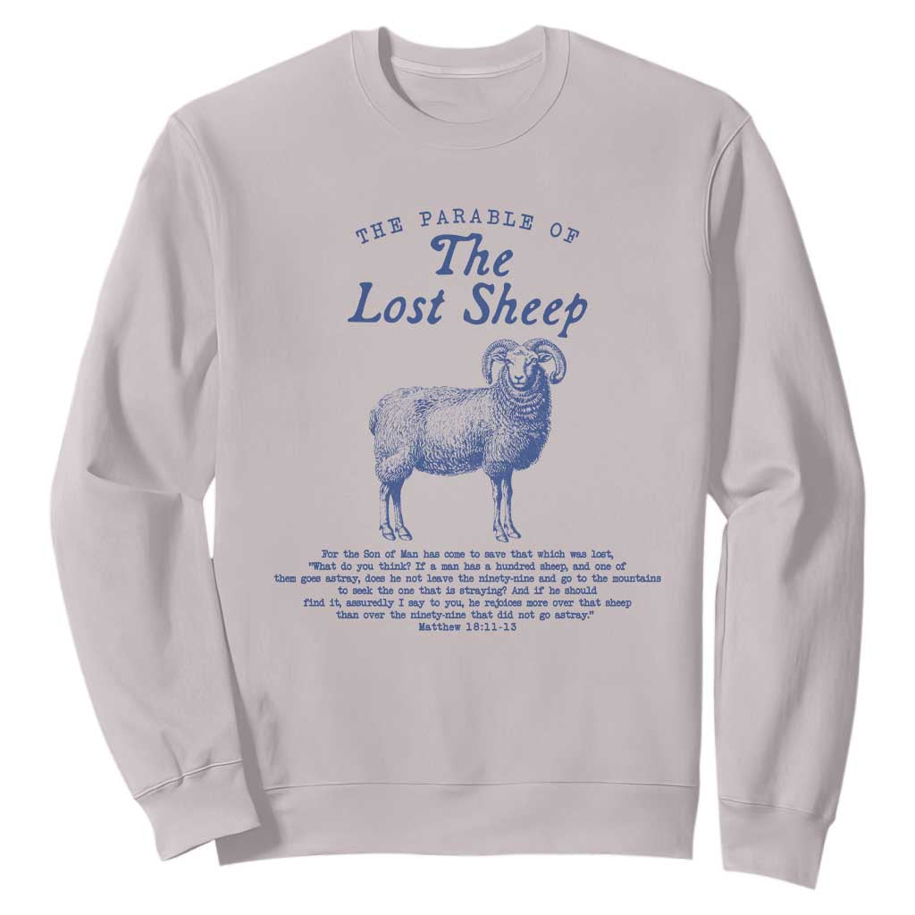 The Parable Of The Lost Sheep Sweatshirt Christian Bible Verse Matthew 18 TS11 Ice Gray Print Your Wear