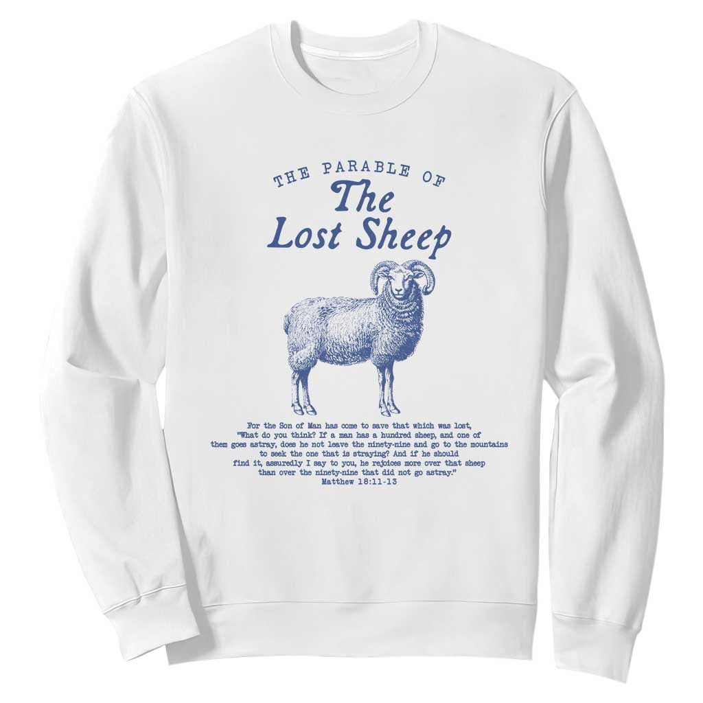 The Parable Of The Lost Sheep Sweatshirt Christian Bible Verse Matthew 18 TS11 White Print Your Wear