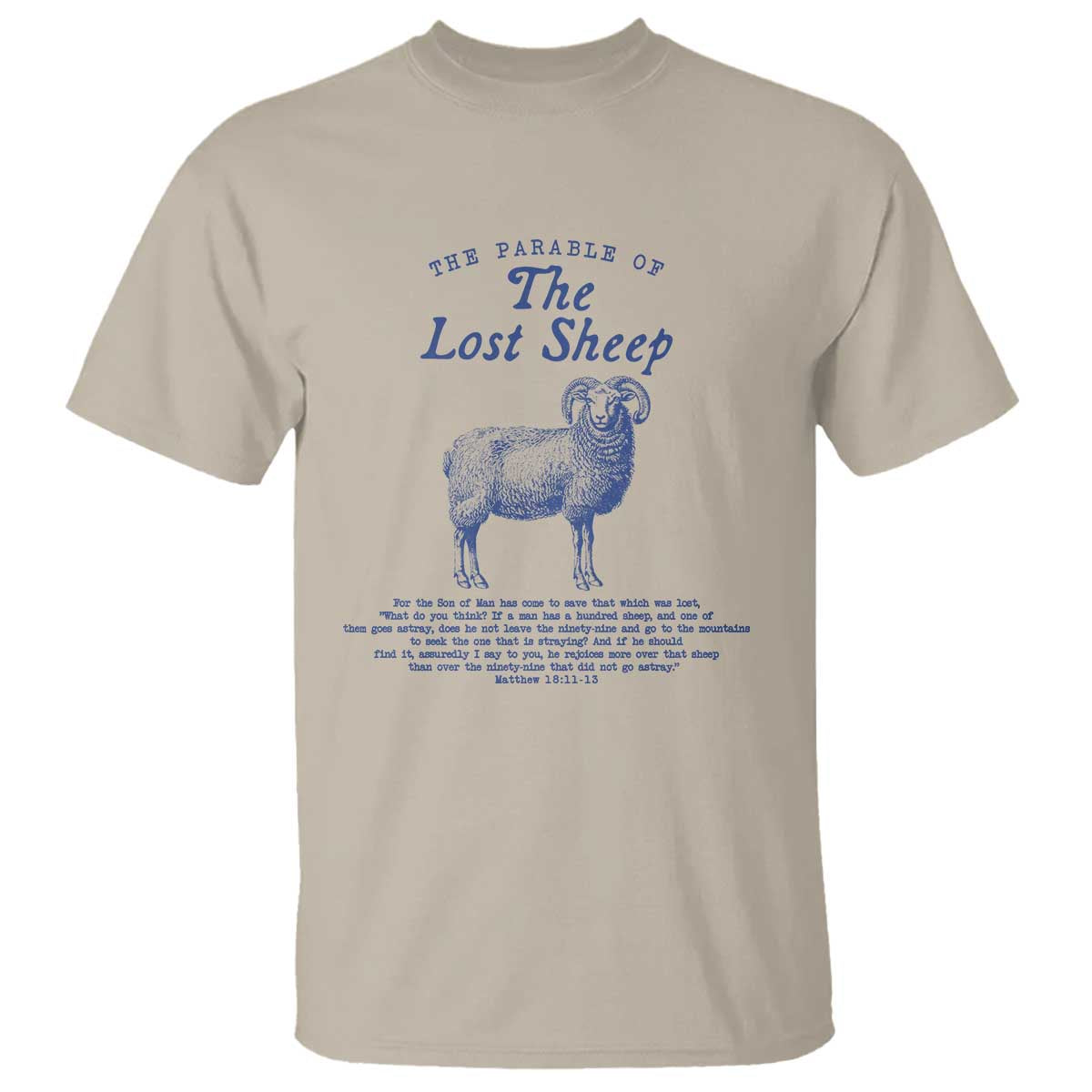 The Parable Of The Lost Sheep T Shirt Christian Bible Verse Matthew 18 TS11 Sand Print Your Wear